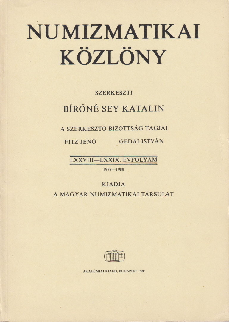 NUMIZMATIKA KÖZLÖNY  LXXVIII-LXXIX. Évfoly. 1979-1980
