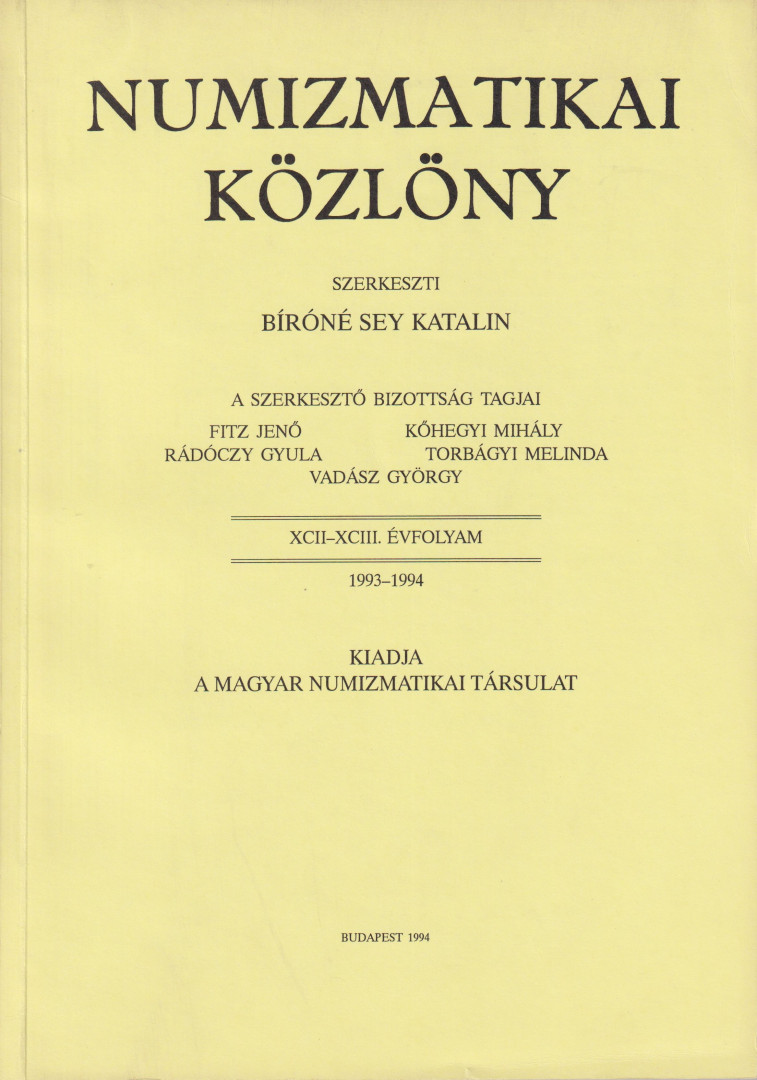 NUMIZMATIKA KÖZLÖNY  XCII-XCIII. Évfoly. 1993-1994