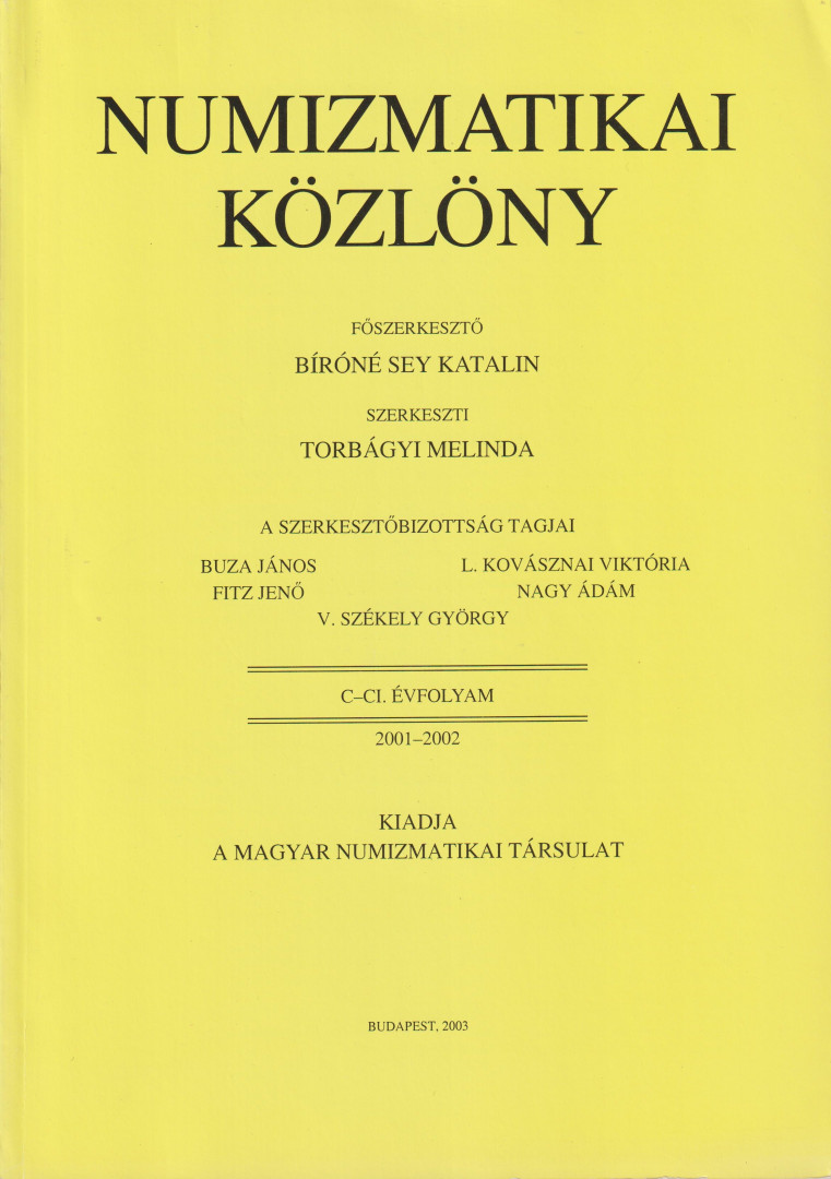 NUMIZMATIKA KÖZLÖNY  C-CI. Évfoly. 2001-2002