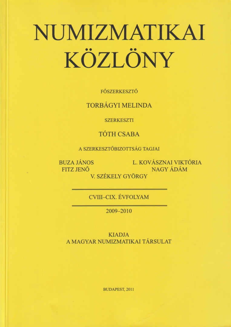 NUMIZMATIKA KÖZLÖNY  CVIII-CIX. Évfoly. 2009-2010