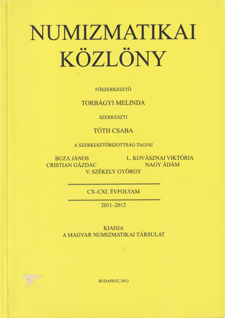 NUMIZMATIKA KÖZLÖNY  CX-CXI. Évfoly. 2011-2012