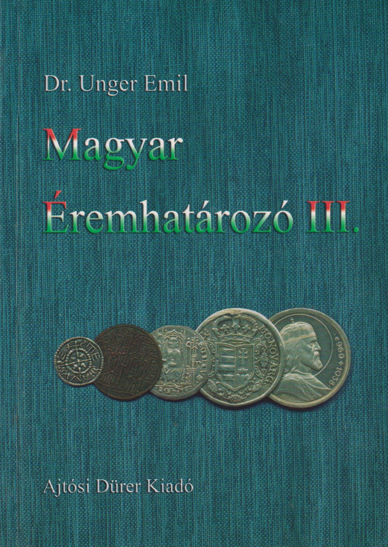 Magyar Éremhatározó III.
