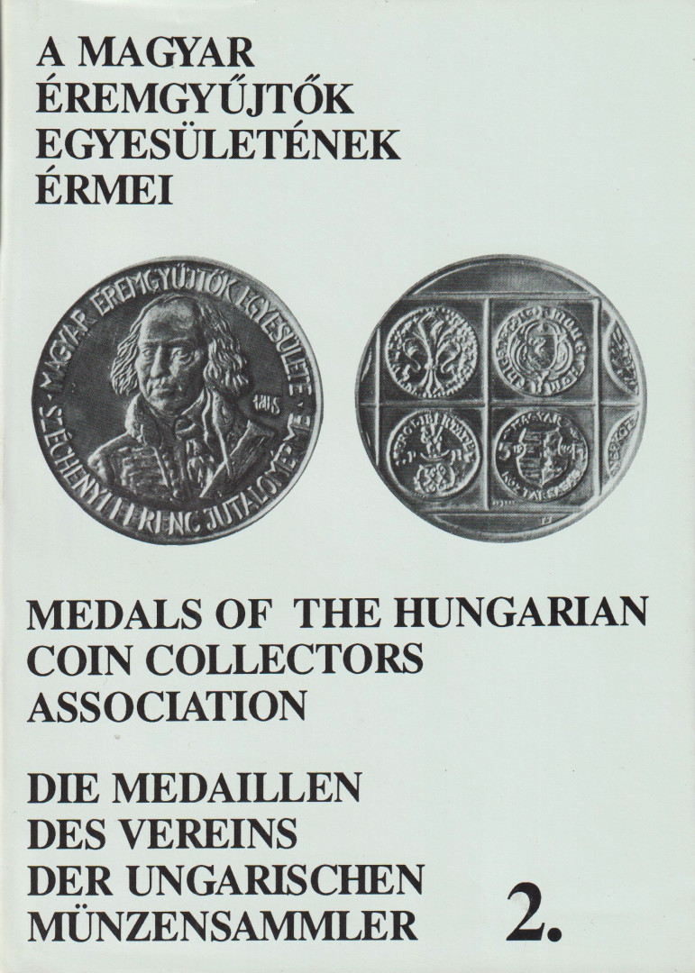 A Magyar Éremgyűjtők Egyesületének Érmei 2.