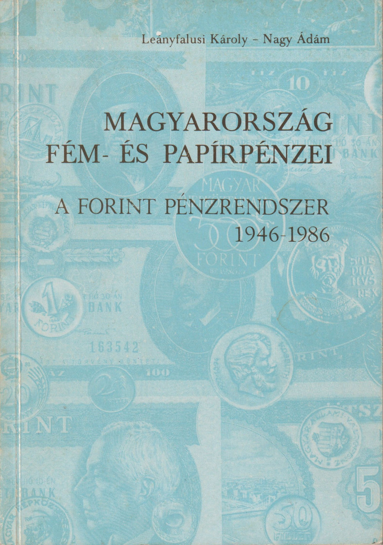 Magyarország-Fém és Papírpénzei 1946-1986.