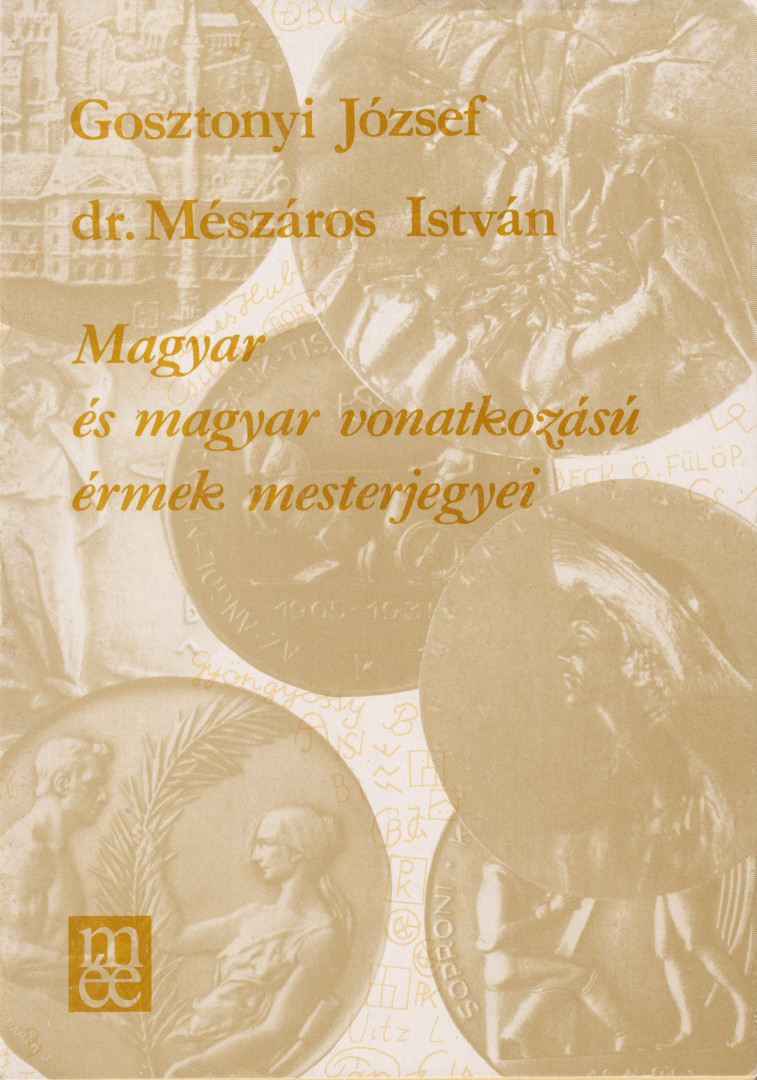 Magyar és magyar vonatkozású érmek mesterjegyei