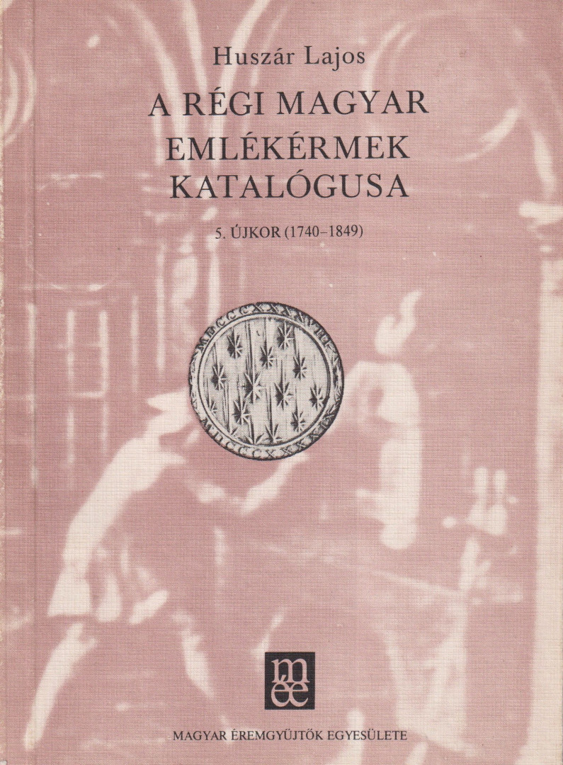 A régi magyar emlékérmek katalógusa