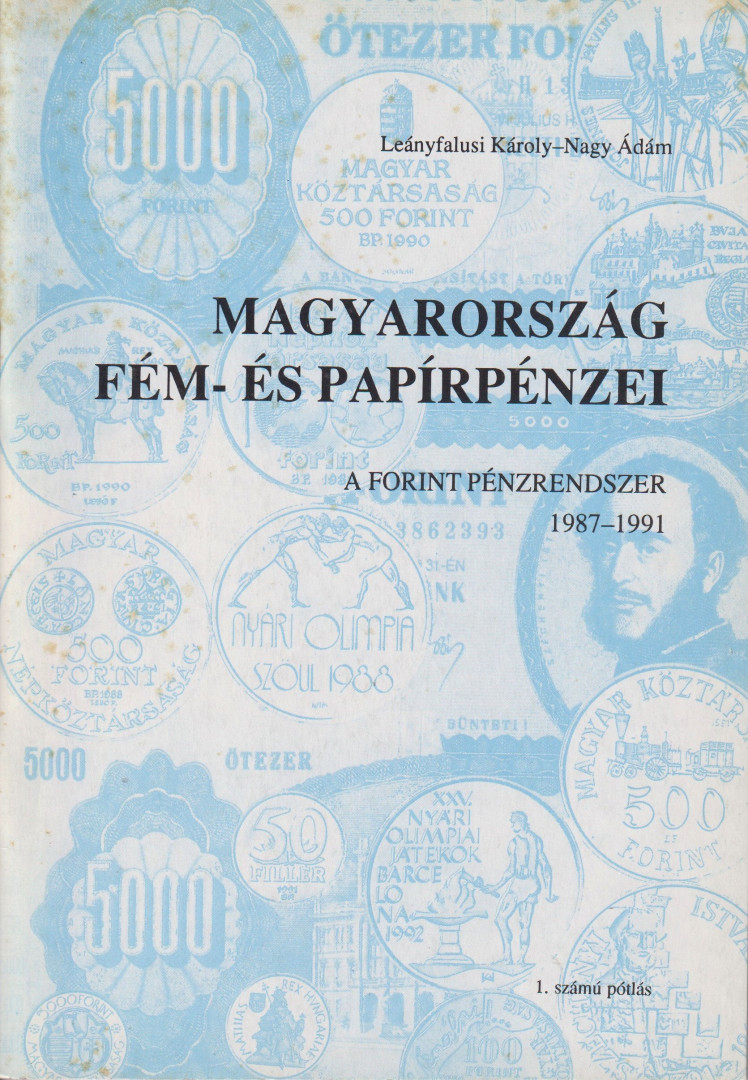 Magyarország-Fém és Papírpénzei 1987-1991.