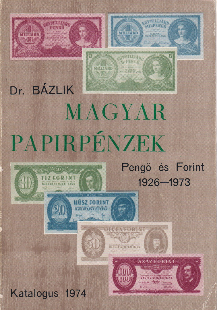 Magyar papírpénzek Pengő és Forint 1926-1973