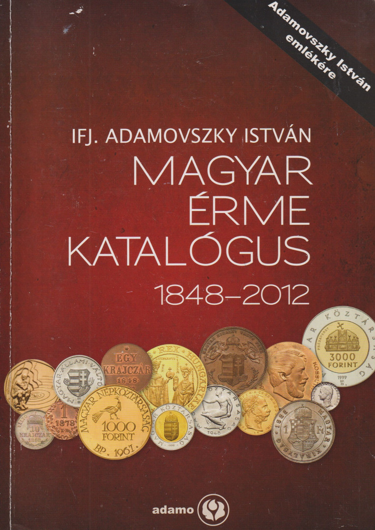 Magyar Érme Katalógus 1848-2012
