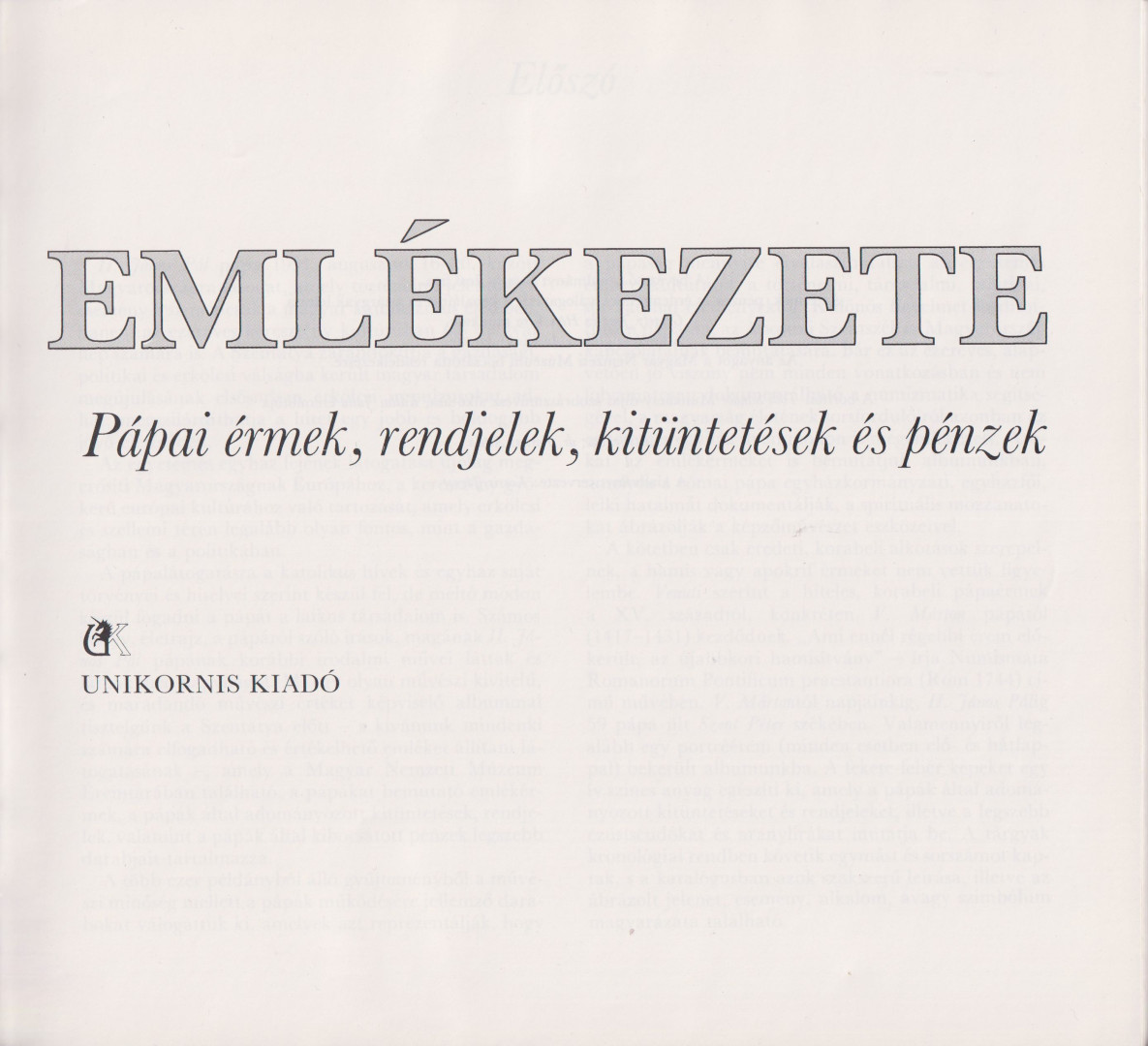 Pápák emlékezete Pápai érmek,rendjelek,kitüntetések és pénzek