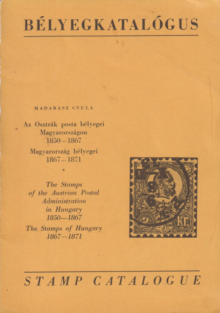 Az Osztrák posta bélyegei Magyarországon 1850-1867.