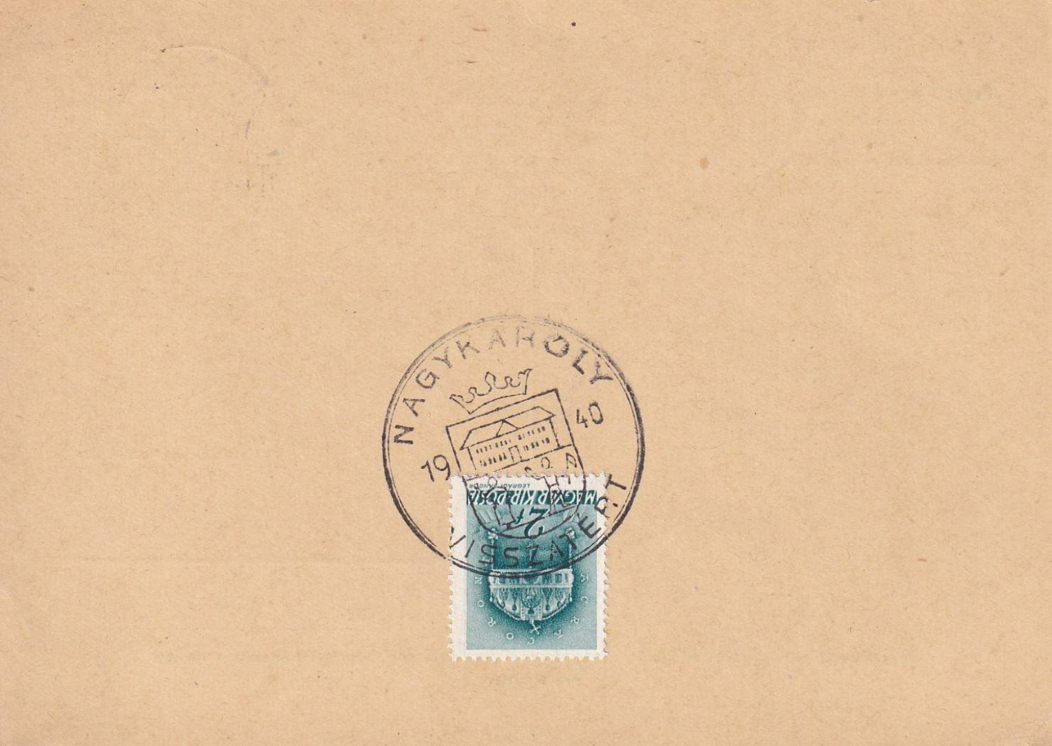 1940. NAGYKÁROLY Visszatért levelezőlap