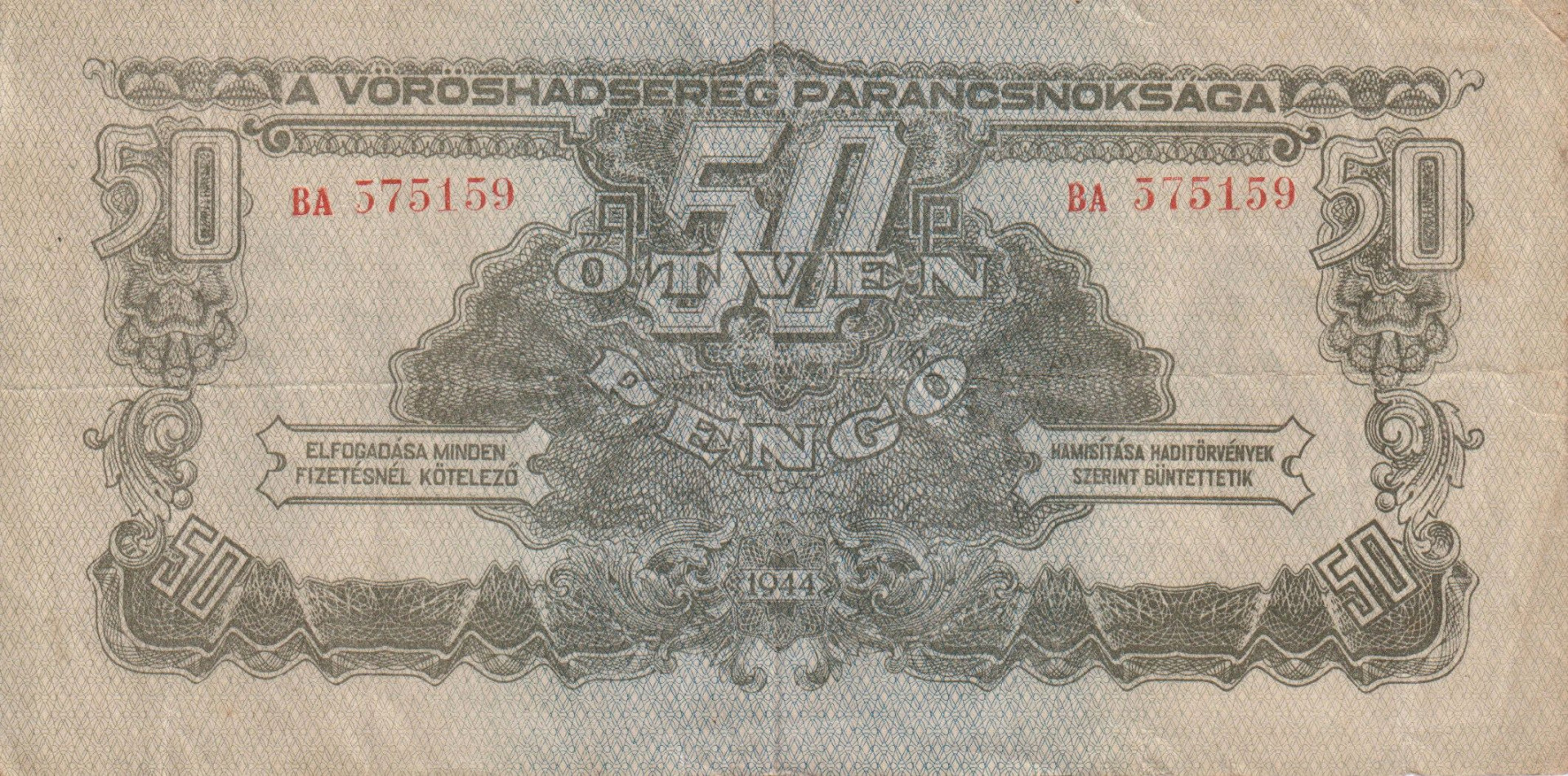 1944. 50 Pengő Vöröshadsereg Pk. ( BA )