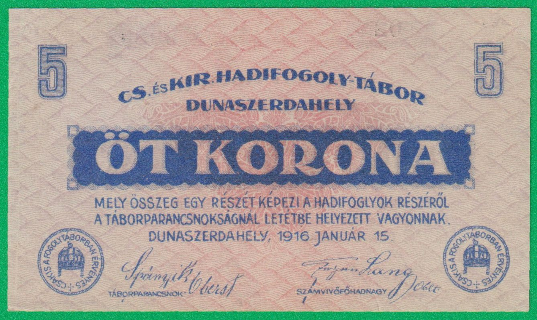 Dunaszerdahely 5 korona 1916. 02-0080 hadifogolytábor