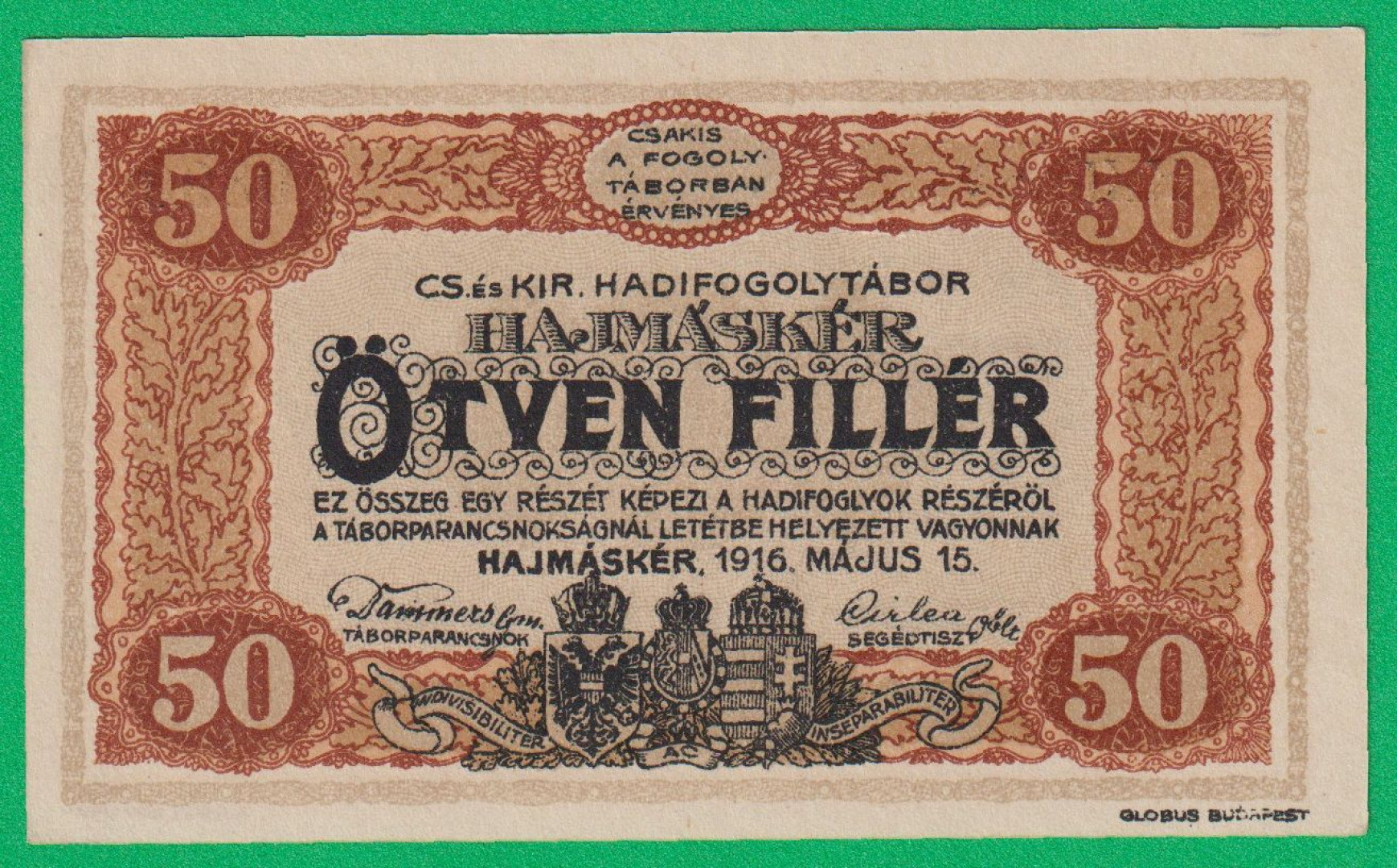 Hajmáskér 50 fillér 1916. XXI. MS-0898 hadifogolytábor