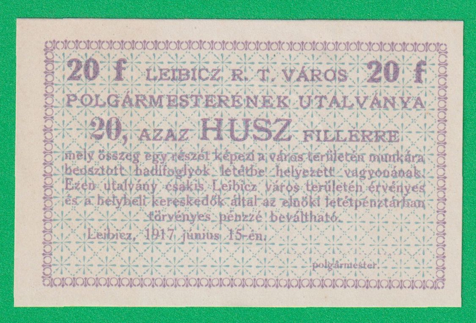 Leibicz város polgármesterének utalványa 20 fillér 1917.