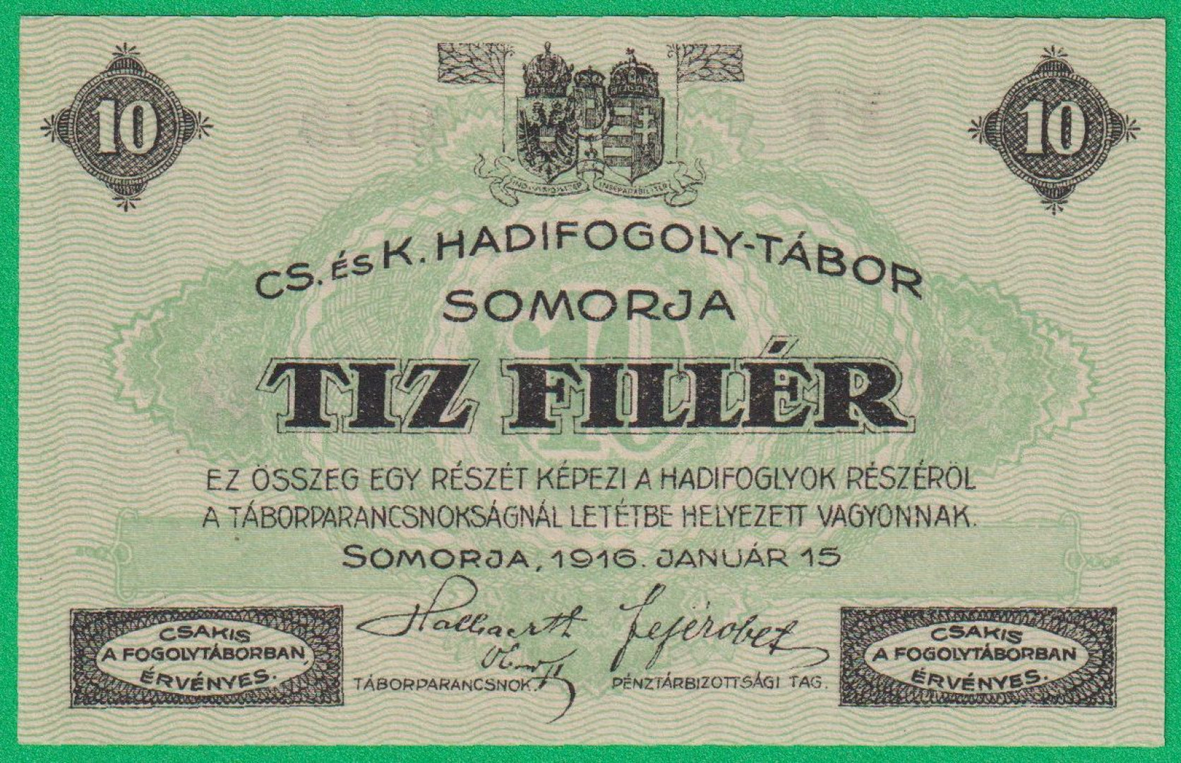 Somorja 10 fillér 1916. FF.-0610 hadifogolytábor