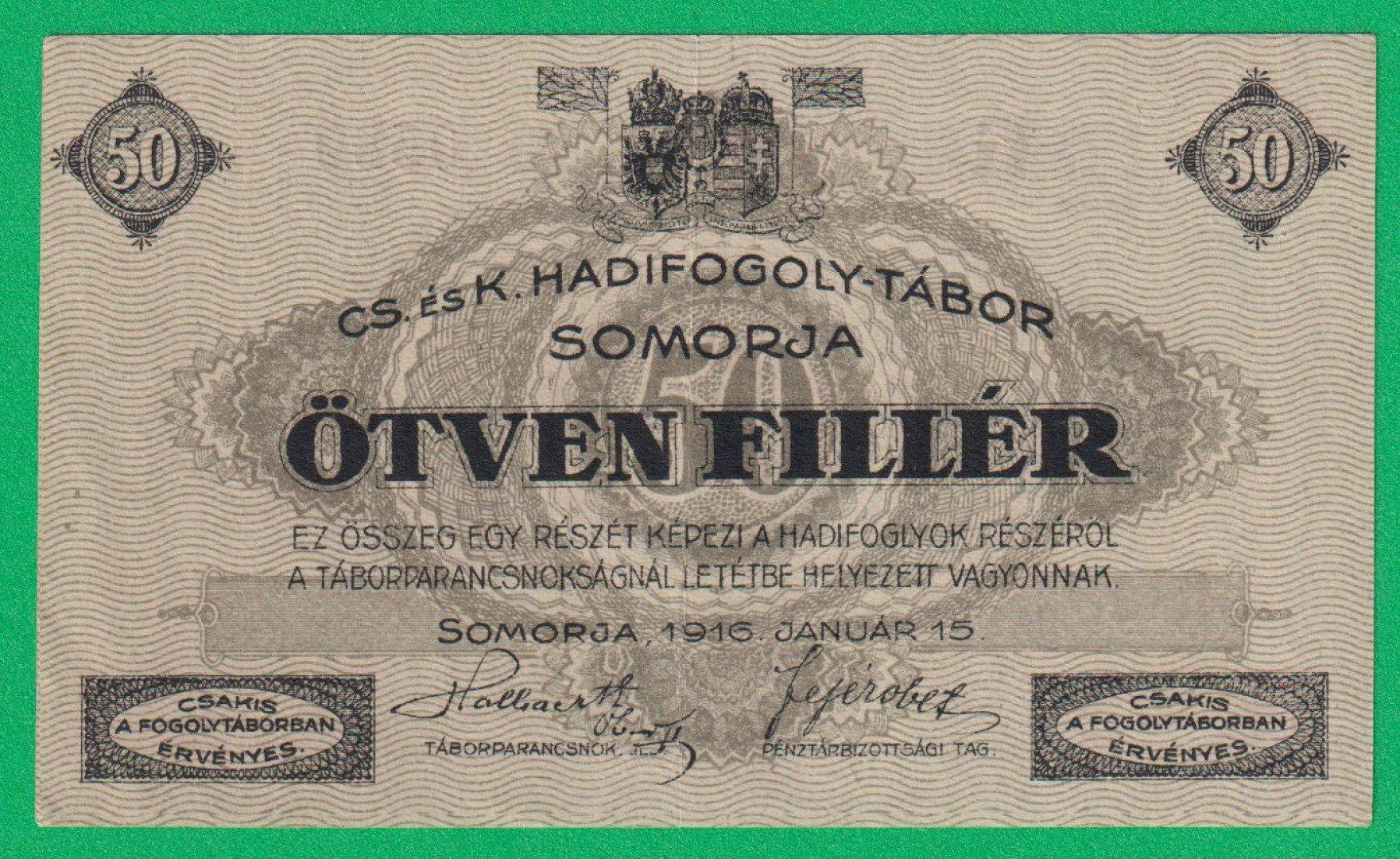 Somorja 50 fillér 1916. G.-0589 hadifogolytábor