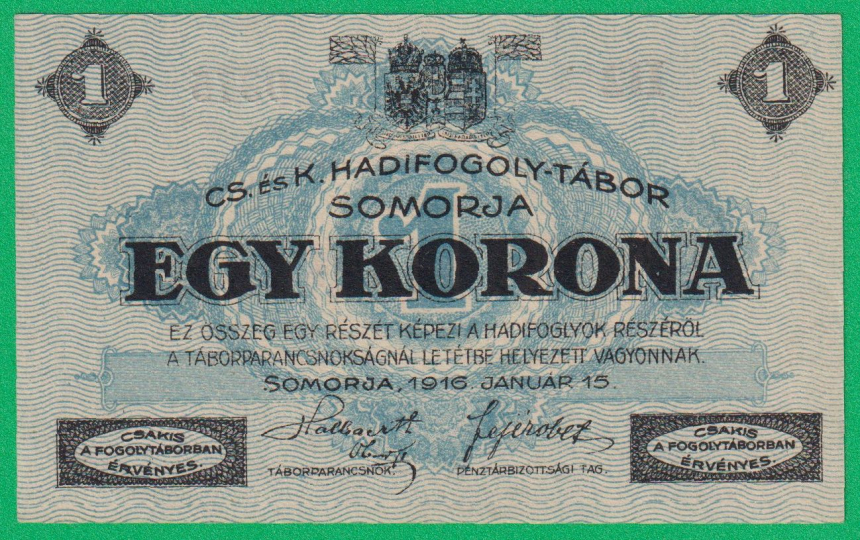 Somorja 1 korona 1916. II2.-0375 hadifogolytábor