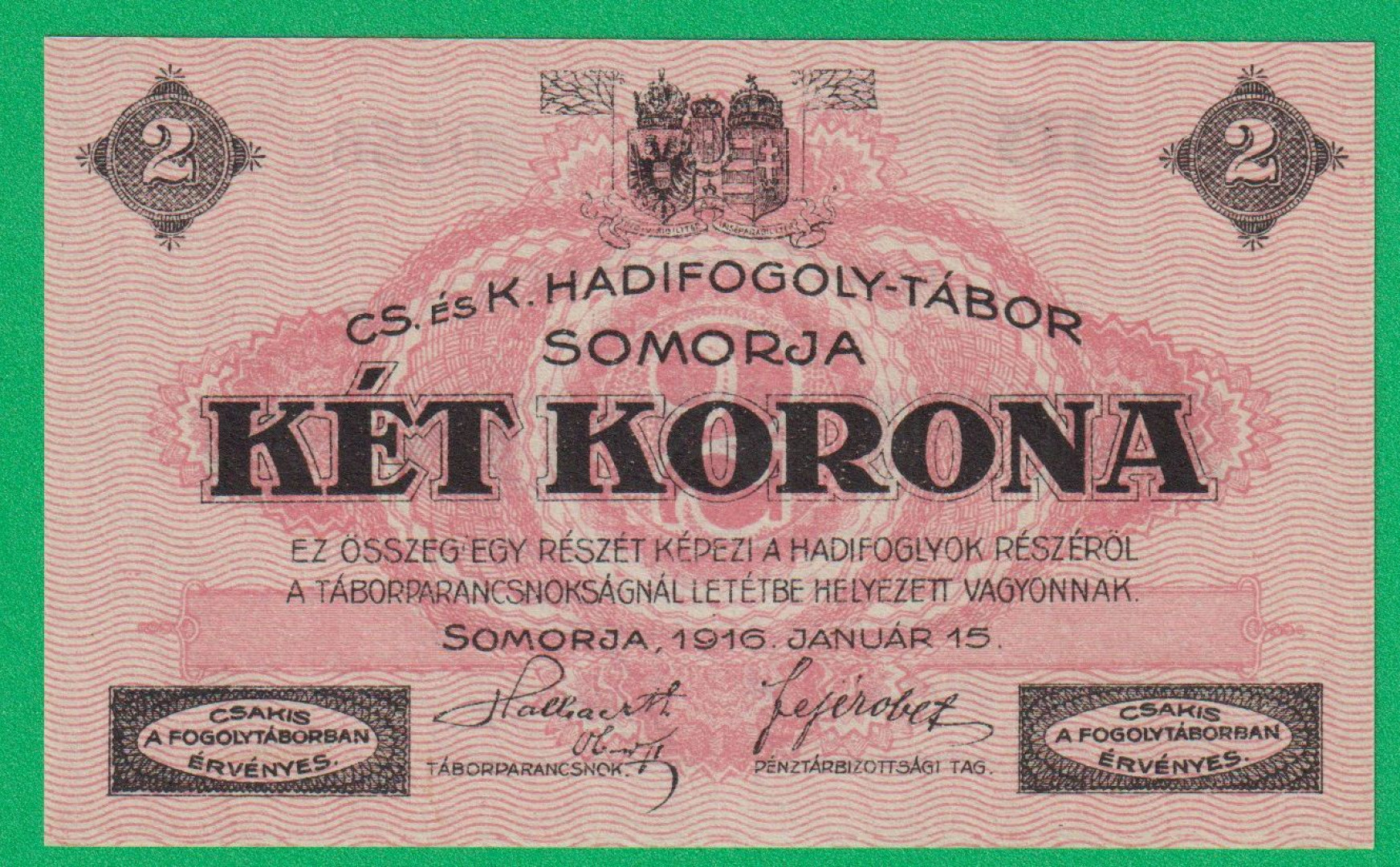 Somorja 2 korona 1916. II3.-0756 hadifogolytábor