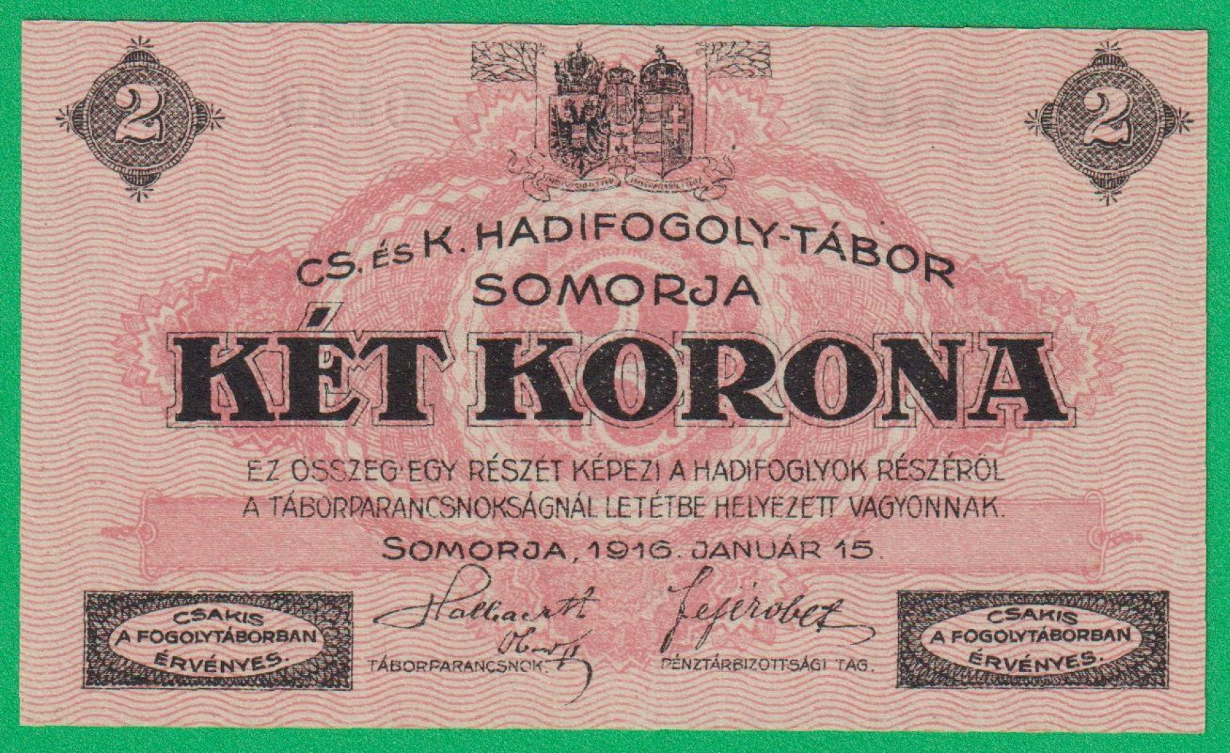 Somorja 2 korona 1916. HH3.-0140 hadifogolytábor