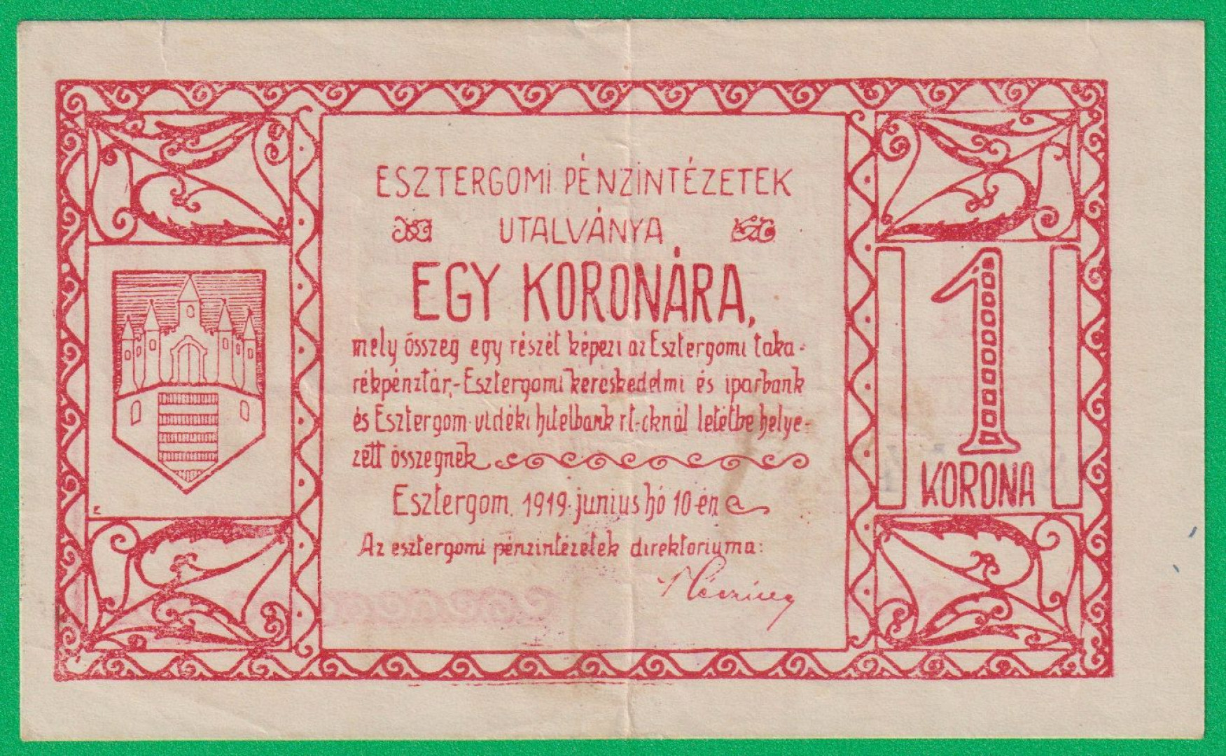 Esztergomi Pénzintézetek Utalványa 1 korona 1919.