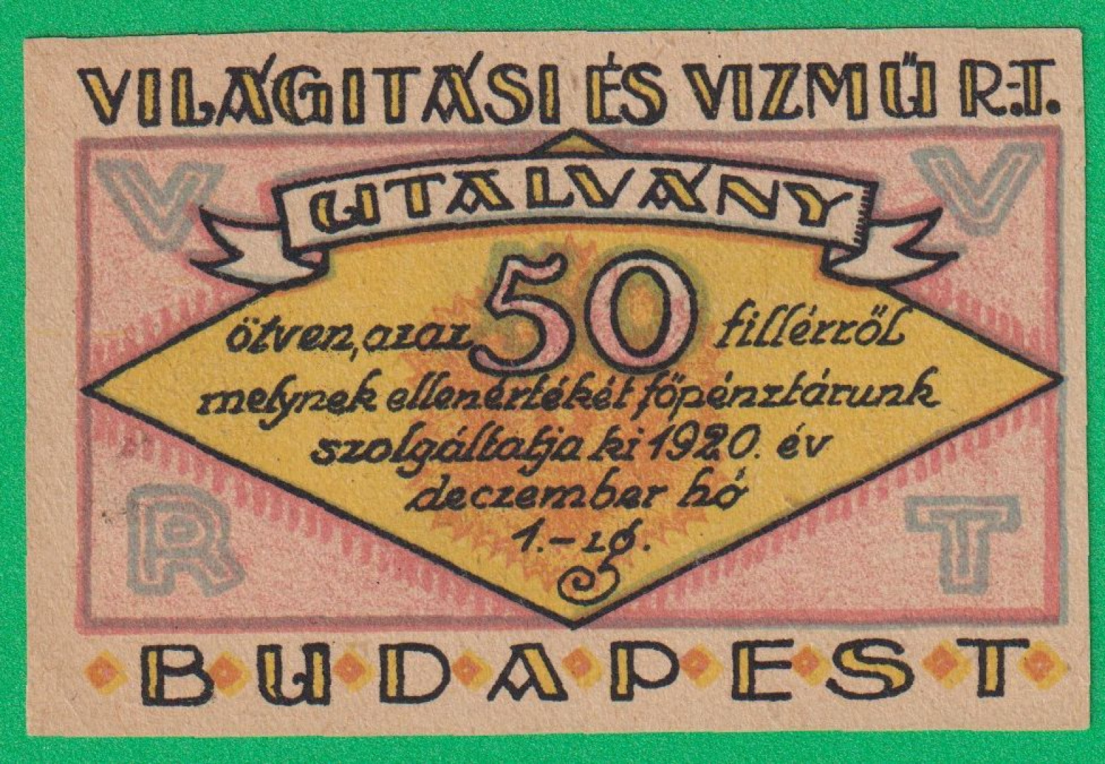 Világitási és Vízmű Rt. Budapest 50 Fillér 1920.