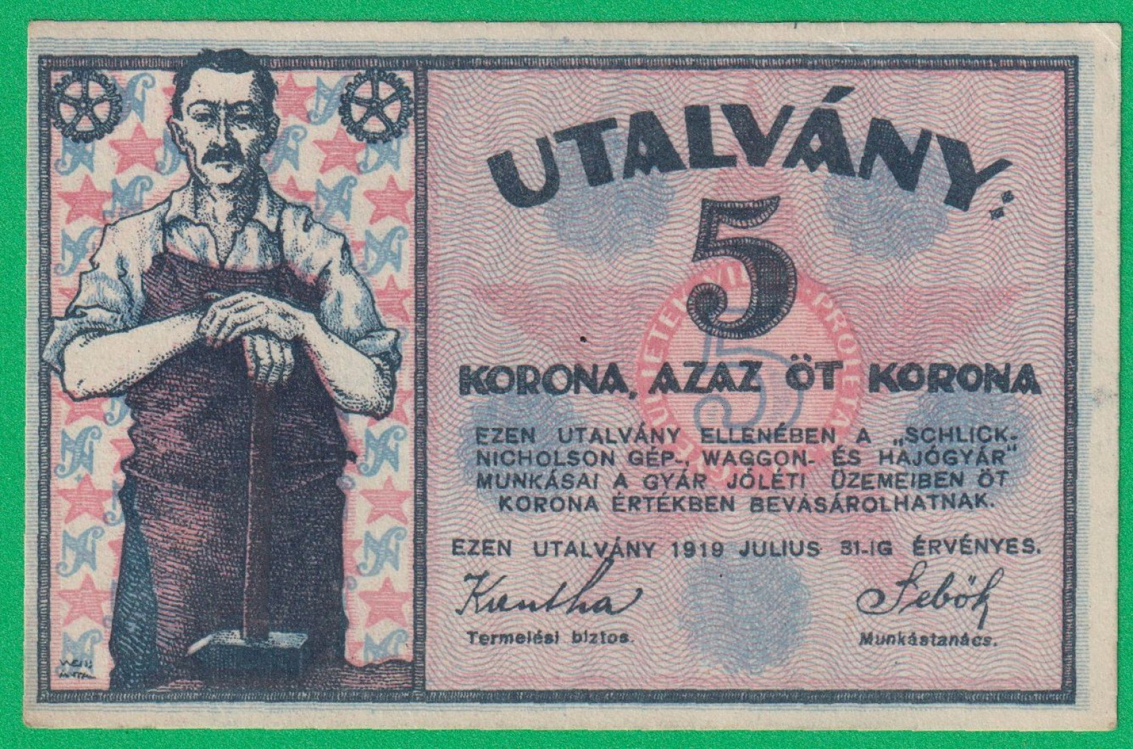 Schlick Nicholson Gép, Vagon és Hajógyár 5 Korona utalvány 1919.