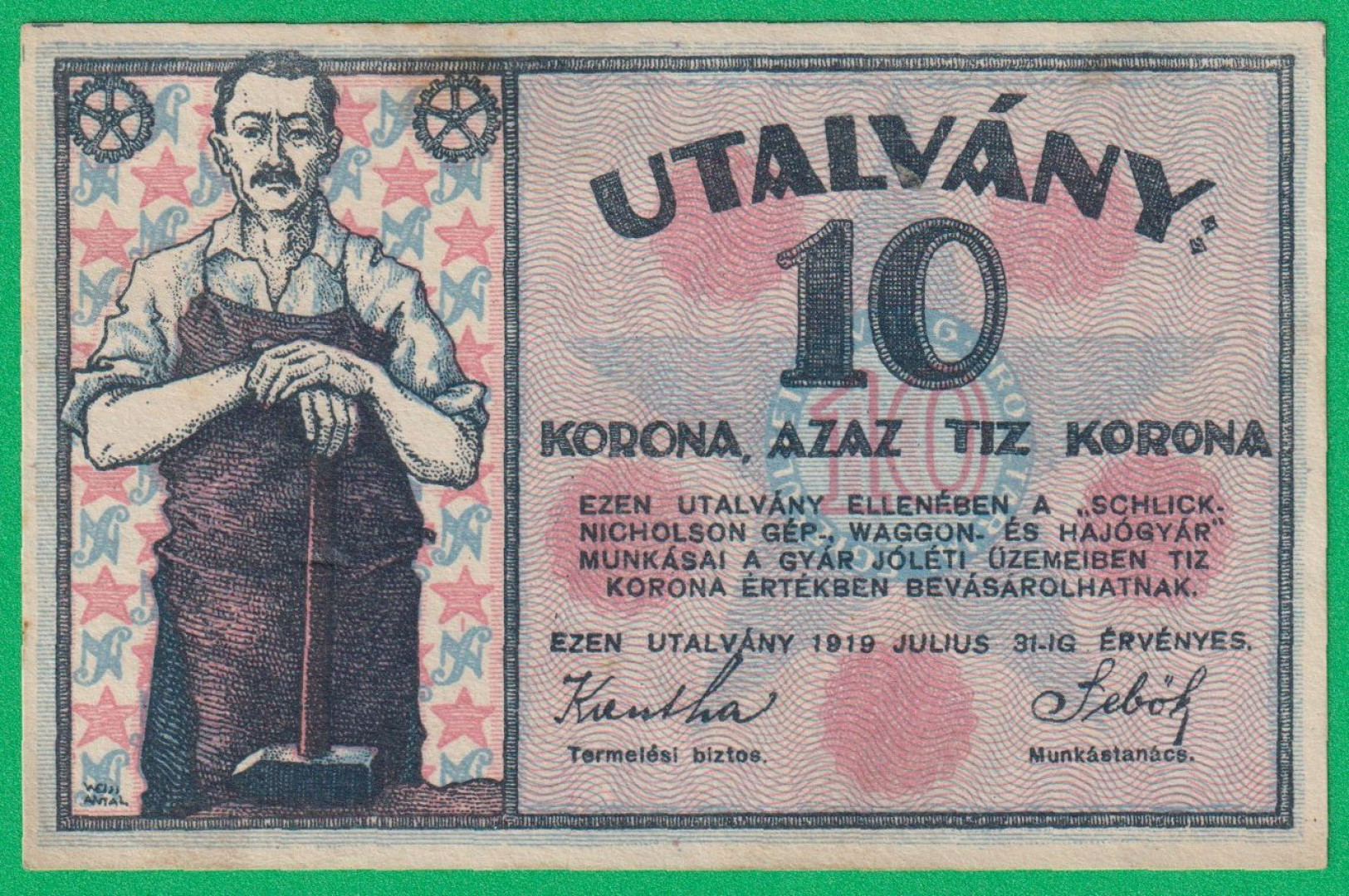 Schlick Nicholson Gép, Vagon és Hajógyár 10 Korona utalvány 1919.