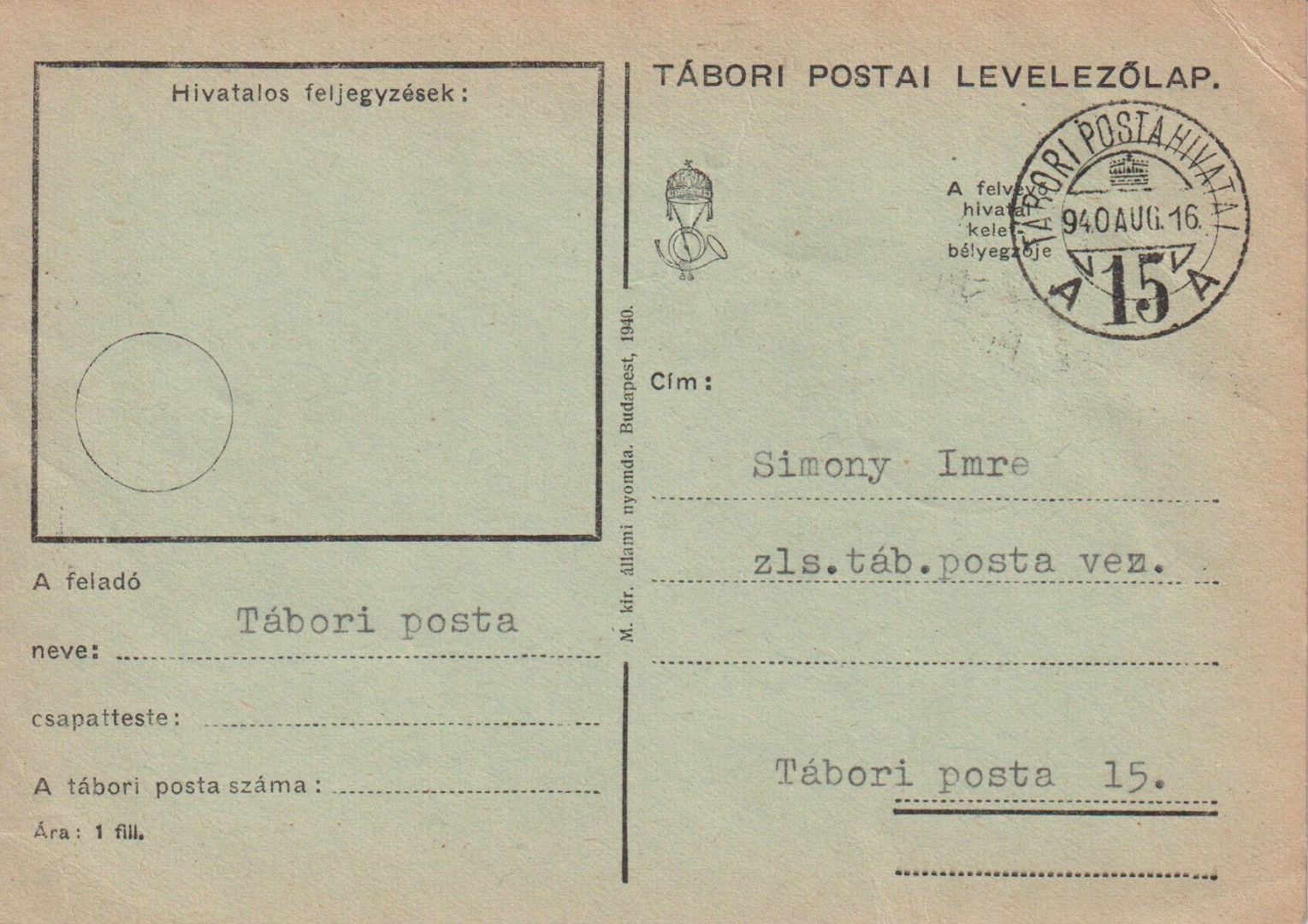 Tábori Posta szívességi bélyegzés A 15 A , 15
