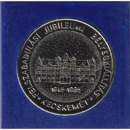 1985. Felszabadulási Jub. Bélyegkiállítás Kecskemét  Ni 42mm