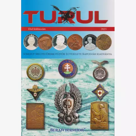 TURUL 1. Berán Nándor iparművész, ötvös,zománcozó Érmek,plakettek,jelvények
