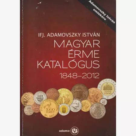 Magyar Érme Katalógus 1848-2012