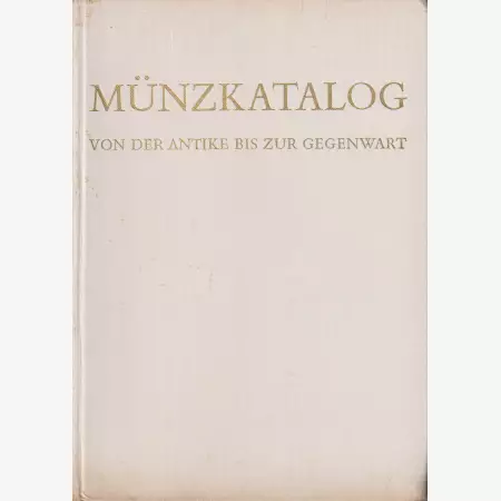 Münzkatalog von der Antike bis zur Gegenwart