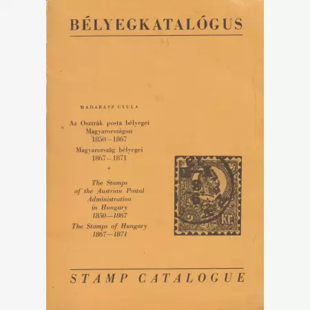 Az Osztrák posta bélyegei Magyarországon 1850-1867.