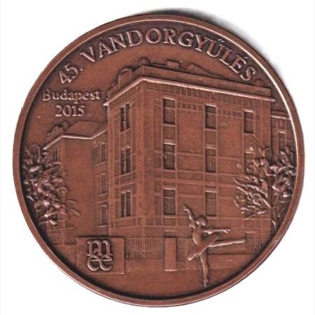 MÉE. 45. Vándorgyűlés Budapest 2015. Br. 42,5mm