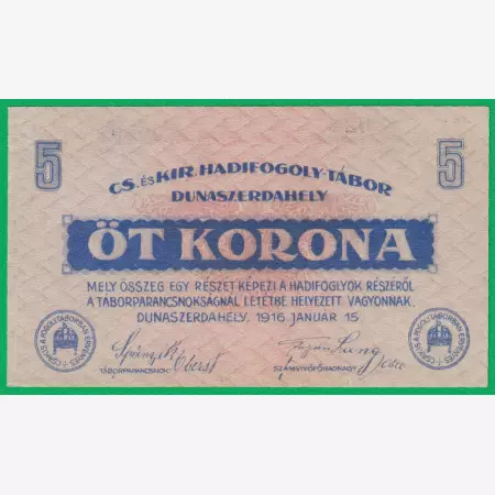 Dunaszerdahely 5 korona 1916. 02-0080 hadifogolytábor