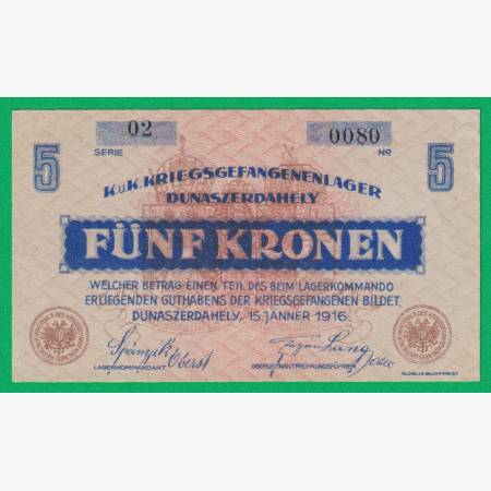 Dunaszerdahely 5 korona 1916. 02-0080 hadifogolytábor Dunaszerdahely 5 korona 1916. 02-0080 hadifogolytábor