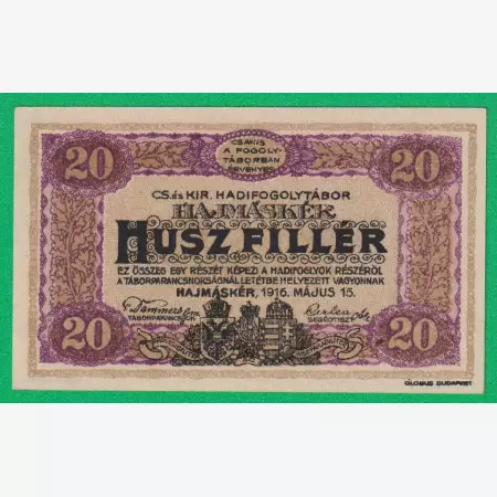 Hajmáskér 20 fillér 1916. XXVI. MS-0720  hadifogolytábor