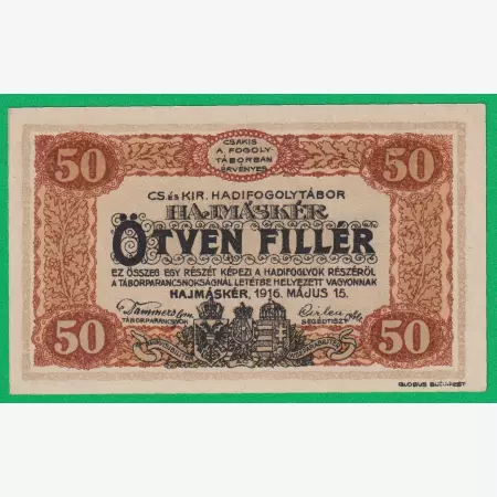 Hajmáskér 50 fillér 1916. XXI. MS-0898 hadifogolytábor