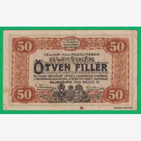 Hajmáskér 50 fillér 1916. XX.-0360 hadifogolytábor