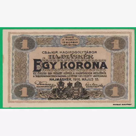 Hajmáskér 1 korona 1916. XXIII. MS-0939  hadifogolytábor