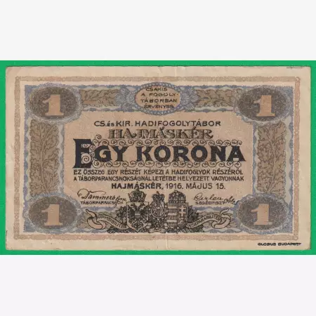 Hajmáskér 1 korona 1916. VII-0079  hadifogolytábor