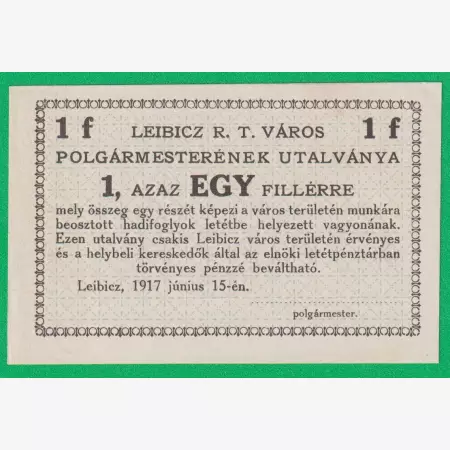 Leibicz város polgármesterének utalványa 1 fillér 1917.