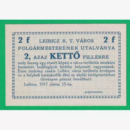 Leibicz város polgármesterének utalványa 2 fillér 1917.