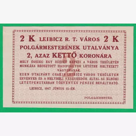 Leibicz város polgármesterének utalványa 2 korona 1917.