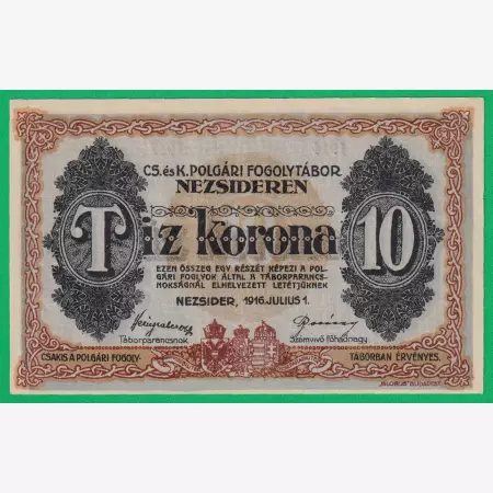 Nezsider 10 korona 1916. 1914-1917 hadifogolytábor