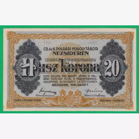 Nezsider 20 korona 1916. 1914-1917 hadifogolytábor