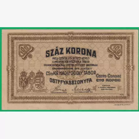 Ostffyasszonyfa 100 korona 1916. MS 2.-0067 hadifogolytábor