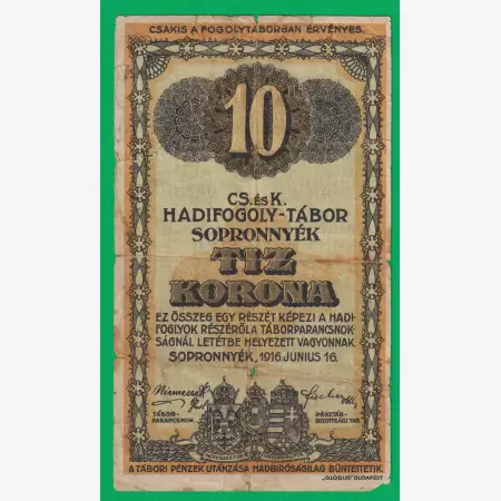 Sopronnyék 10 korona 1916. 4.-0488 hadifogolytábor